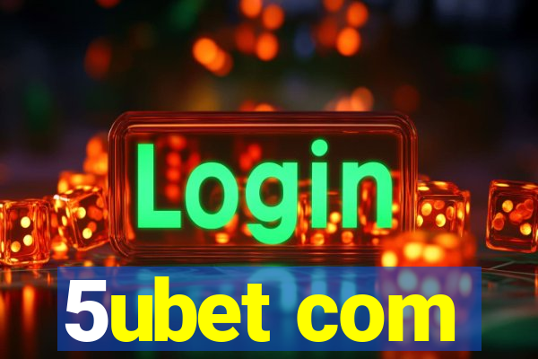 5ubet com